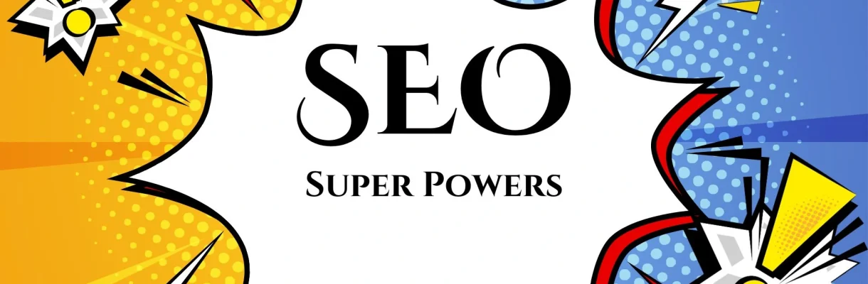 sign that says seo super powers